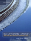 Image for Basic Environmental Technology : Water Supply, Waste Management and Pollution Control
