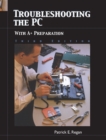 Image for Troubleshooting the PC with A+ Preparation