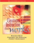 Image for Classroom Instruction That Works : Research-based Strategies for Increasing Student Achievement