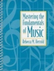 Image for Mastering the Fundamentals of Music