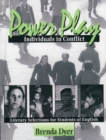 Image for Power Play - Individuals in Conflict: Literary Selections for Students of English