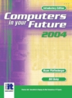 Image for Computers In Your Future 2004, Introductory