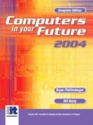 Image for Computers in Your Future 2004, Complete
