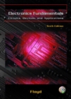 Image for Electronics fundamentals  : circuits, devices, and applications