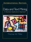 Image for Data and text mining  : a business applications approach