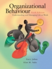 Image for Organizational Behaviour : Understanding and Managing Life at Work