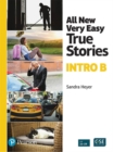 Image for ALL NEW VERY EASY TRUE STORIES                      134556