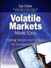 Image for Volatility made easy: trading stocks and options for increased profits