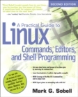 Image for A practical guide to Linux commands, editors, and shell programming