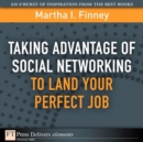 Image for Taking Advantage of Social Networking to Land Your Perfect Job