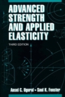Image for Advanced Strength and Applied Elasticity