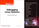 Image for Debugging Linux Systems (Digital Short Cut)