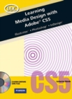 Image for Learning Media Design with Adobe CS5 -- CTE/School