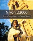 Image for Nikon D3000: from snapshots to great shots