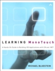 Image for Learning MonoTouch: a hands-on guide to building iOS applications with C# and .NET