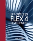Image for Effortless Flex 4 Development