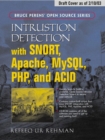 Image for Intrusion detection with SNORT  : advanced IDS techniques using SNORT, Apache, MySQL, PHP and ACID