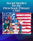 Image for Social Studies for the Preschool Primary Child