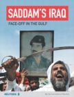 Image for Saddam&#39;s Iraq : Face-Off in the Gulf