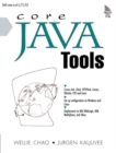 Image for Core Java Tools : Programming W/ANT Junit and Cactus