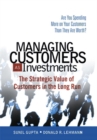 Image for Managing Your Customers as Investments