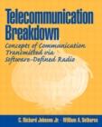 Image for Telecommunications Breakdown : Concepts of Communication Transmitted via Software-Defined Radio