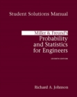 Image for Student solutions manual, Miller &amp; Freund&#39;s probability and statistics for engineers, seventh edition