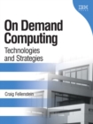 Image for On demand computing  : technology and strategy perspectives