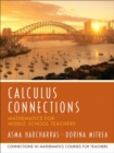 Image for Calculus connections  : mathematics for middle school teachers