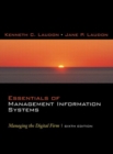 Image for Essentials of Management Information Systems : Managing the Digital Firm