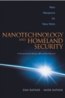 Image for Nanotechnology and homeland security  : new weapons, new wars