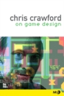 Image for Chris Crawford on game design