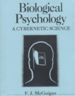 Image for Biological Psychology : A Cybernetic Science