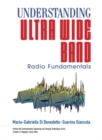 Image for Understanding Ultra Wide Band Radio Fundamentals