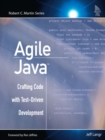 Image for Agile Java  : crafting code with test-driven development