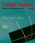 Image for College Algebra Enhanced with Graphing Utilities
