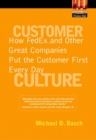 Image for Customer Culture : How FedEx and Other Great Companies Put the Customer First Every Day, Adobe Reader
