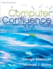 Image for Computer Confluence : Tomorrow&#39;s Technology and You : Introductory