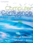Image for Computer Confluence : Tomorrow&#39;s Technology and You : Comprehensive