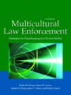 Image for Multicultural Law Enforcement : Strategies for Peacekeeping in a Diverse Society