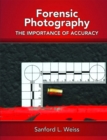 Image for Forensic photography  : importance of accuracy