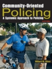 Image for Community-Oriented Policing : A Systemic Approach to Policing