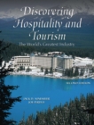 Image for Discovering hospitality and tourism  : the world&#39;s greatest industry