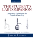 Image for The student&#39;s lab companion  : laboratory techniques for organic chemistry