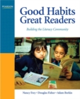 Image for Good habits, great readers  : building the literacy community