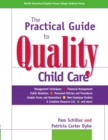 Image for The Practical Guide to Quality Child Care