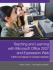 Image for Teaching and Learning with Microsoft Office 2007 and Expression Web