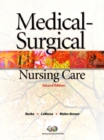 Image for Medical-Surgical Nursing Care : Critical Thinking in Client Care