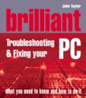 Image for Brilliant Troubleshooting and Repairing Your PC
