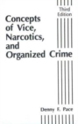 Image for Concepts of Vice, Narcotics and Organized Crime